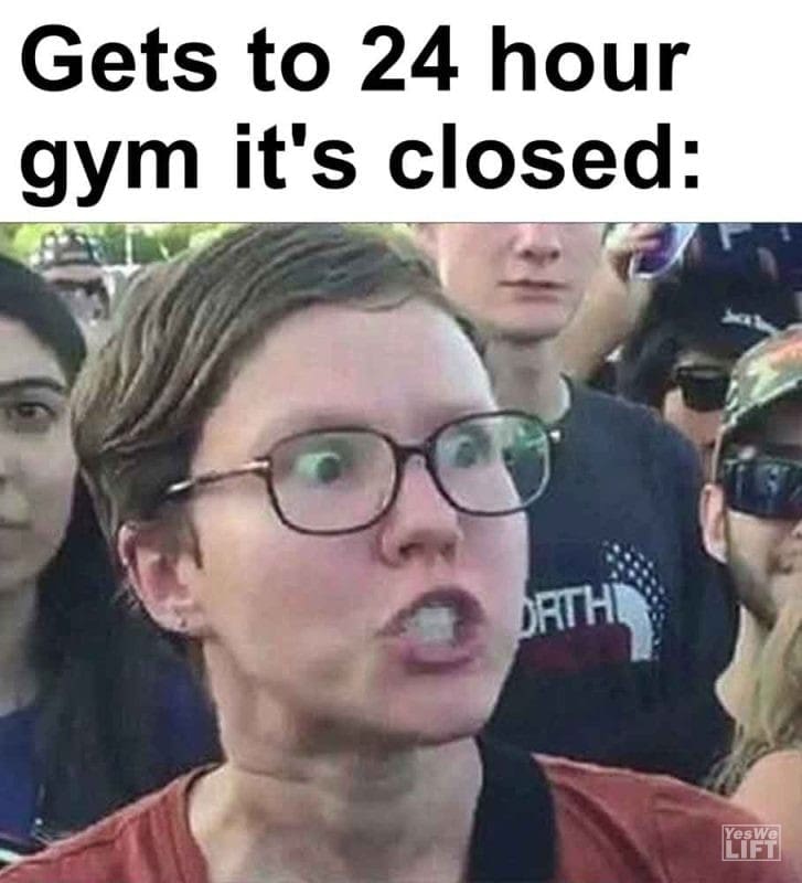 501 - Gets To 24 Hour Gym It's Closed