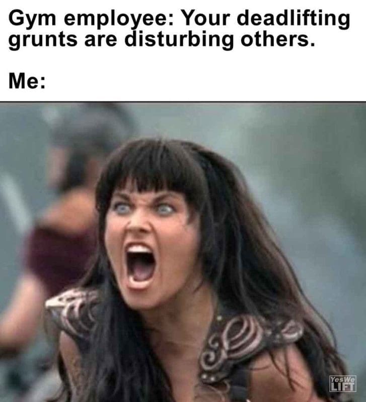502 - Gym Employee Your Deadlifting Grunts Are Disturbing Others. Me