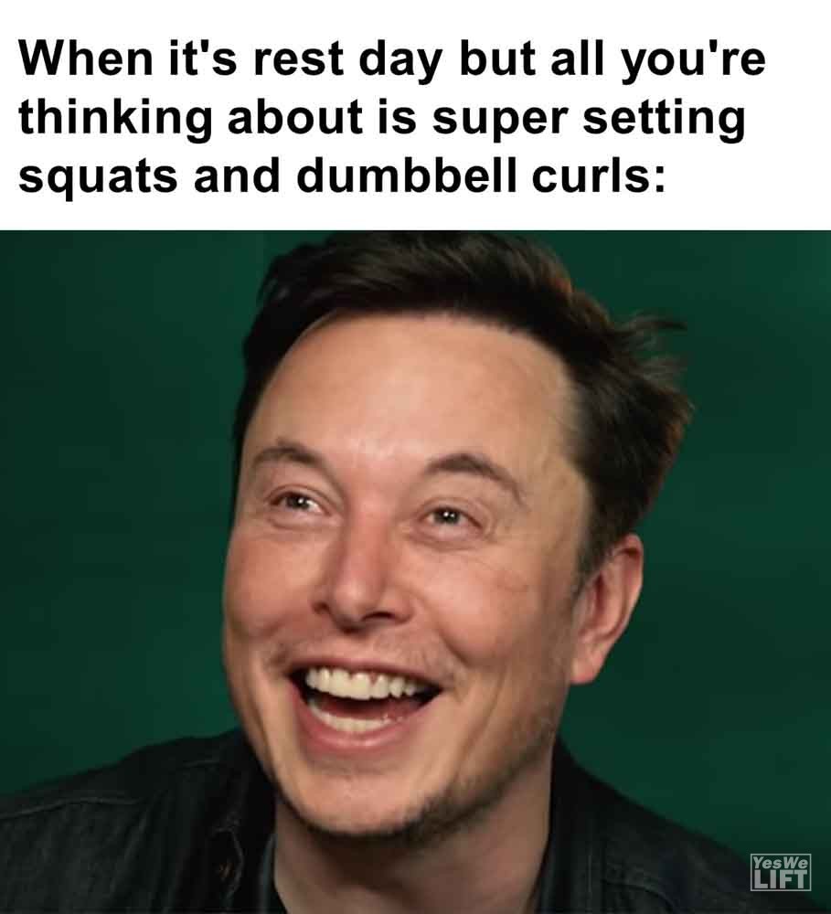 504   When It's Rest Day But All You're Thinking About Is Super Setting Squats And Dumbbell Curls