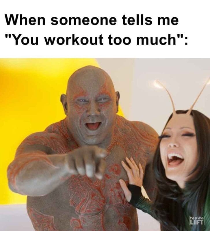 508 - When Someone Tells Me You Workout Too Much