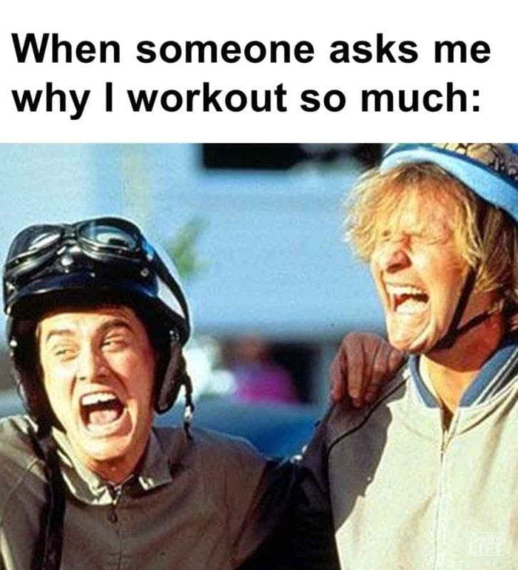 518 - When Someone Asks Me Why I Workout So Much