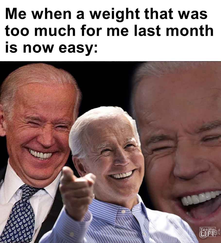 522   Me When A Weight That Was Too Much For Me Last Month Is Now Easy