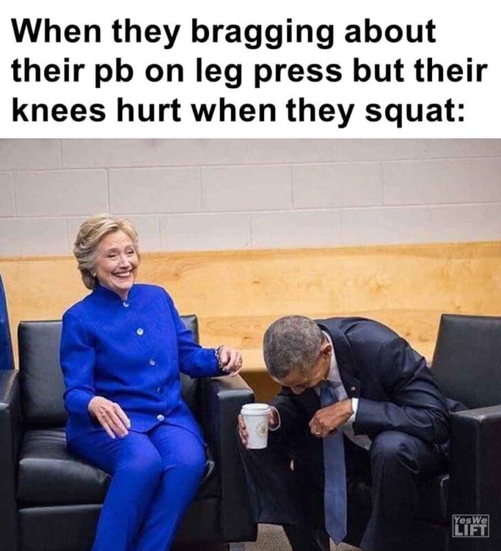 526   When They Bragging About Their Pb On Leg Press But Their Knees Hurt When They Squat