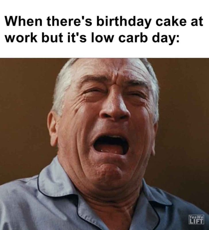 537 - When There's Birthday Cake At Work But It's Low Carb Day