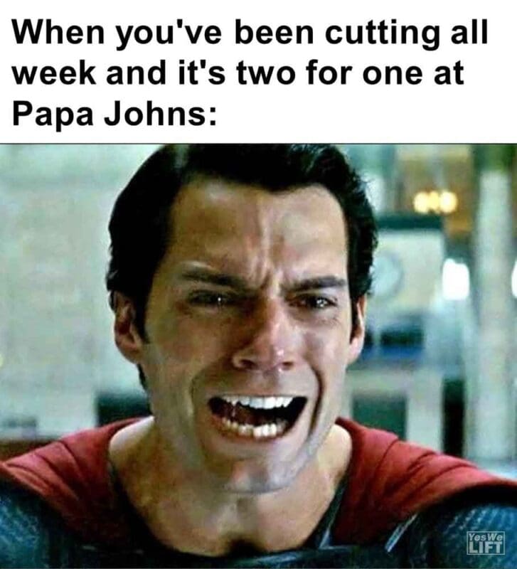 538   When You've Been Cutting All Week And It's Two For One At Papa Johns