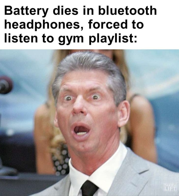 551 - Battery Dies In Bluetooth Headphones, Forced To Listen To Gym Playlist