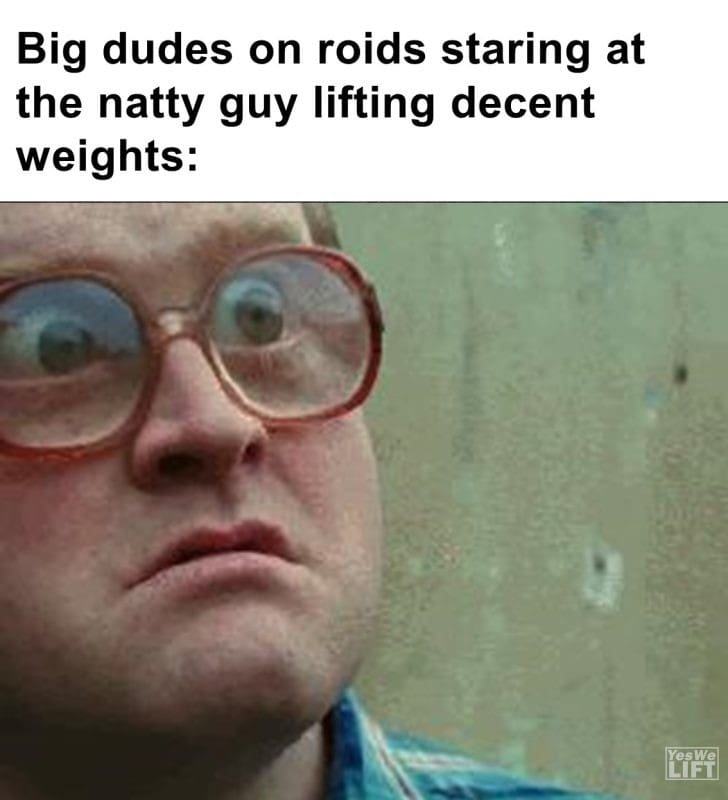 558 - Big Dudes On Roids Staring At The Natty Guy Lifting Decent Weights