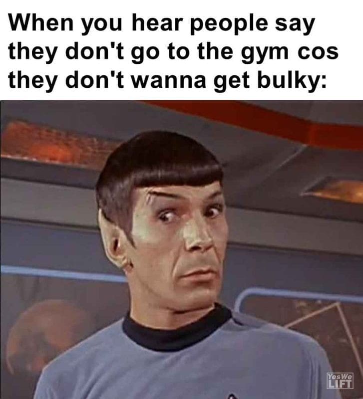 559 - When You Hear People Say They Don't Go To The Gym Cos They Don't Wanna Get Bulky