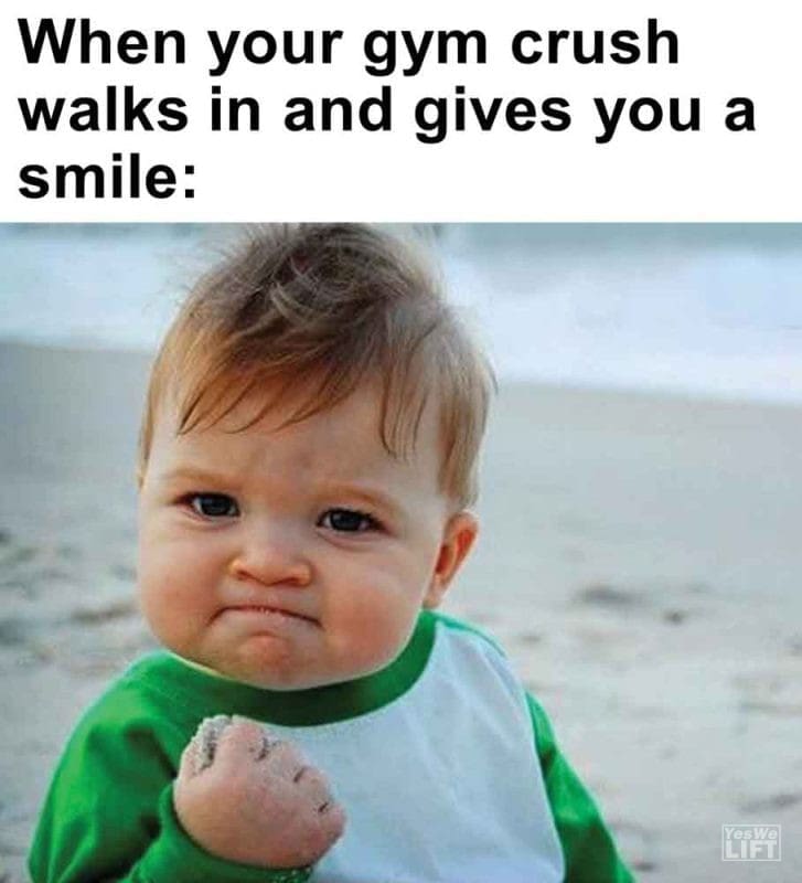 566 - When Your Gym Crush Walks In And Gives You A Smile