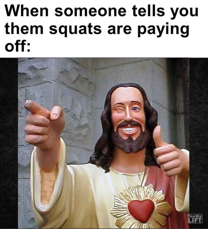 567 - When Someone Tells You Them Squats Are Paying Off
