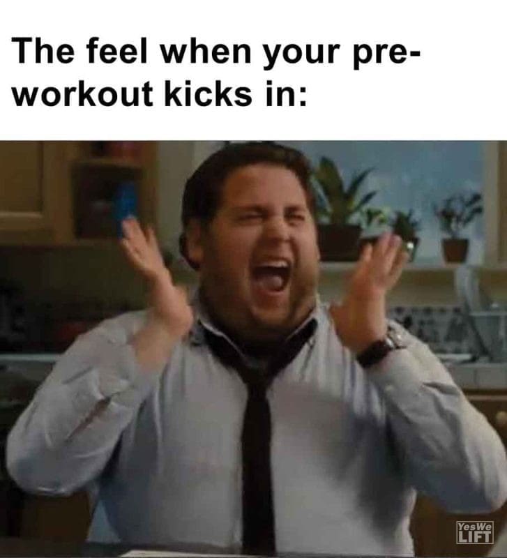 577 - The Feel When Your Preworkout Kicks In