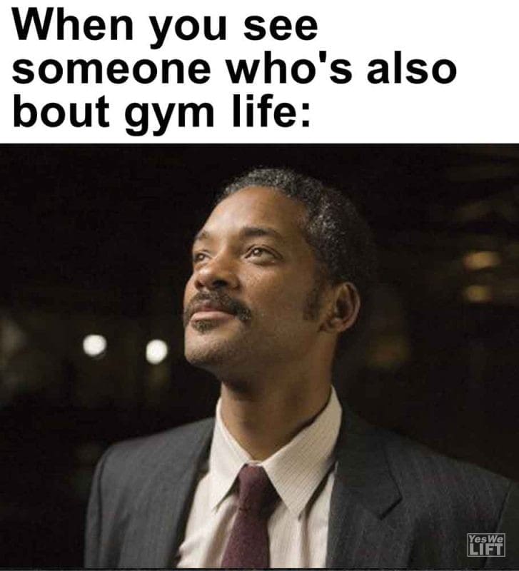 582 - When You See Someone Who's Also Bout Gym Life