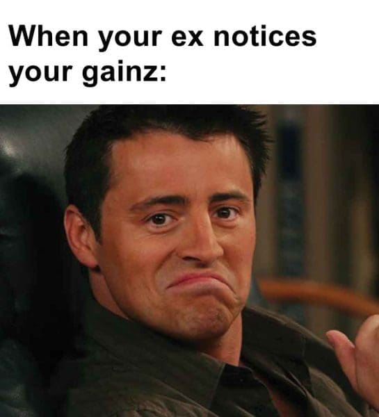 583   When Your Ex Notices Your Gainz