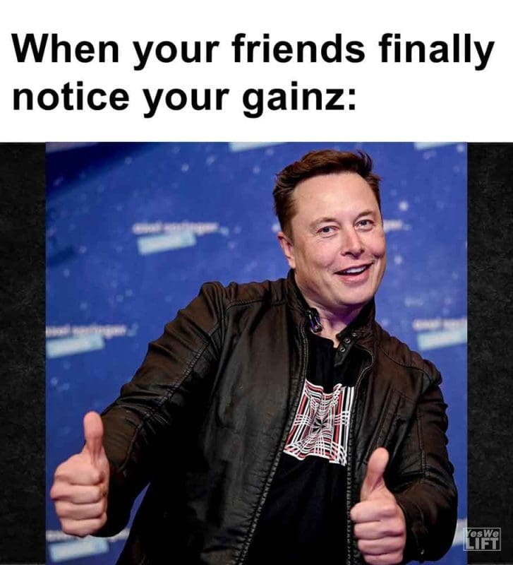 584 - When Your Friends Finally Notice Your Gainz