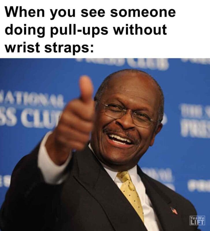 585   When You See Someone Doing Pullups Without Wrist Straps