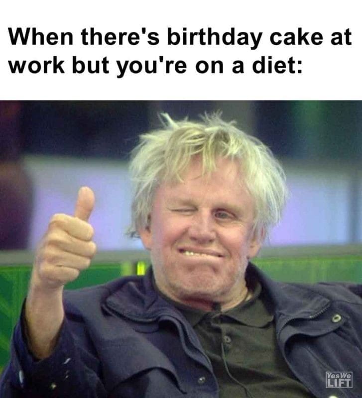 586 - When There's Birthday Cake At Work But You're On A Diet