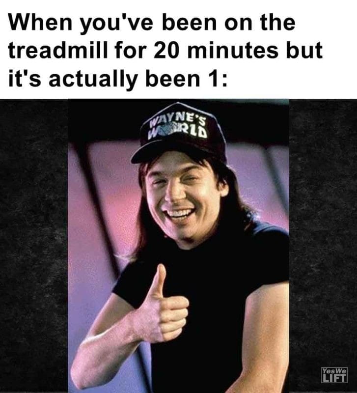 587 - When You've Been On The Treadmill For 20 Minutes But It's Actually Been 1