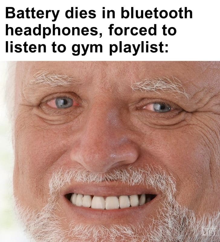 593 - Battery Dies In Bluetooth Headphones, Forced To Listen To Gym Playlist