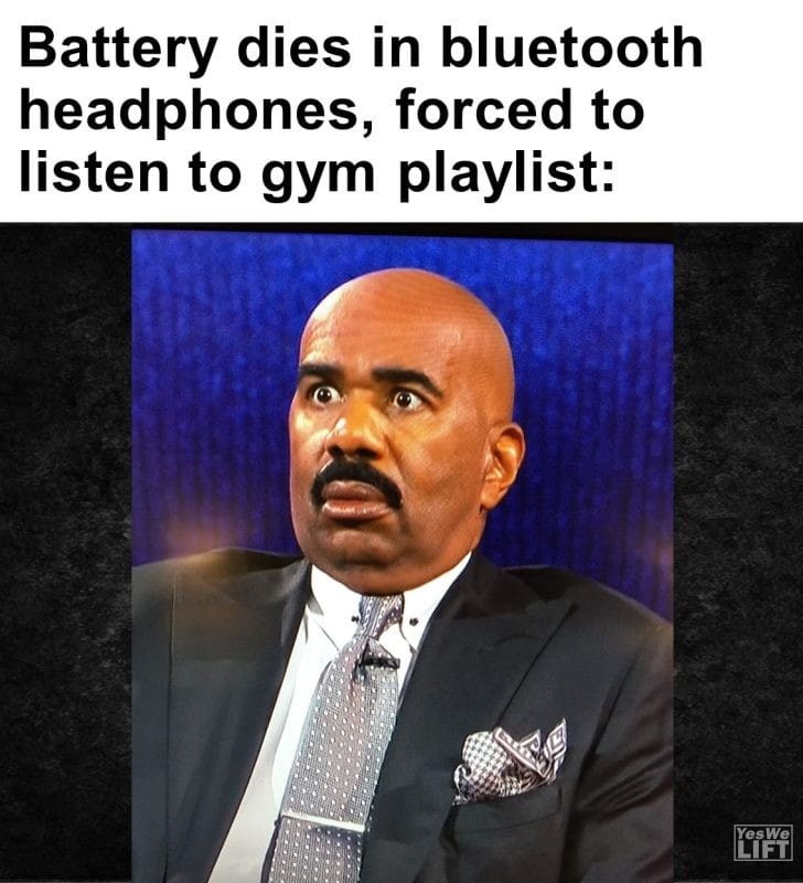 598 - Battery Dies In Bluetooth Headphones, Forced To Listen To Gym Playlist
