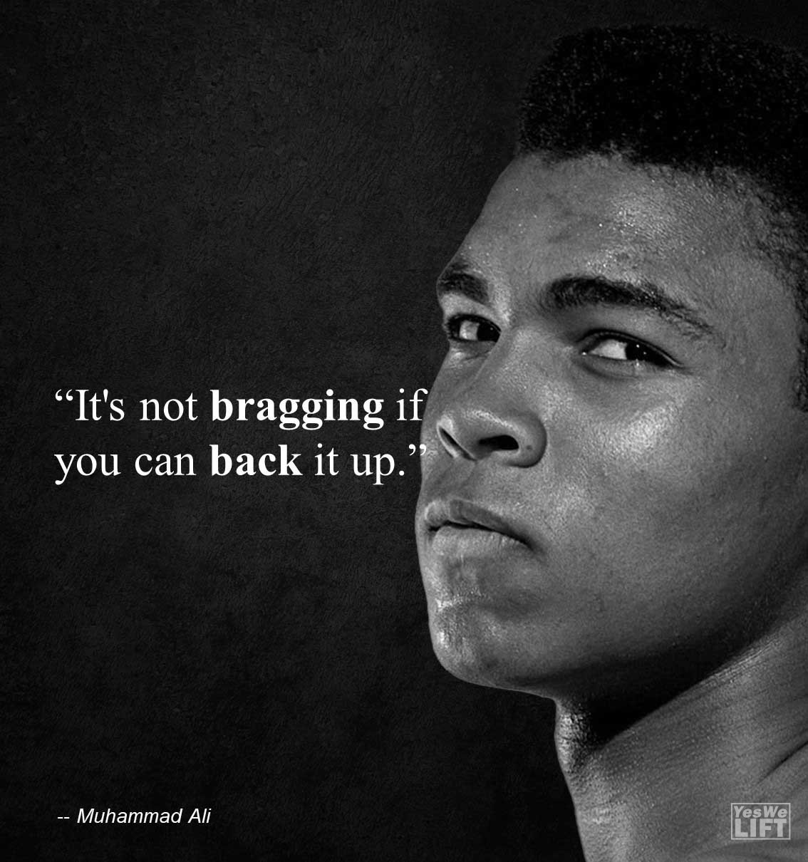 Muhammad Ali   It's Not Bragging If You Can Back It Up