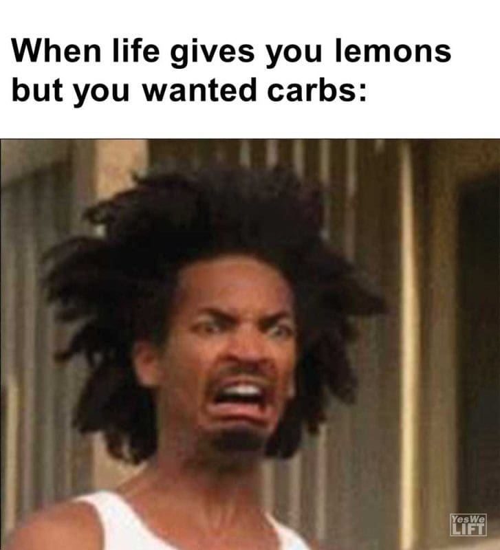 When Life Gives You Lemons But You Wanted Carbs