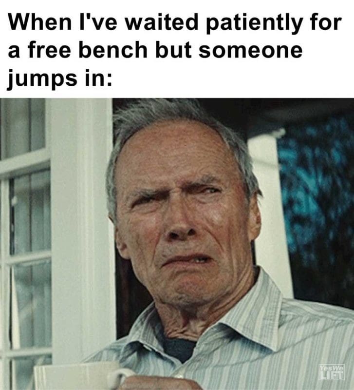 When I've Waited Patiently For A Free Bench But Someone Jumps In