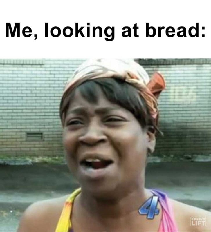 Me Looking At Bread
