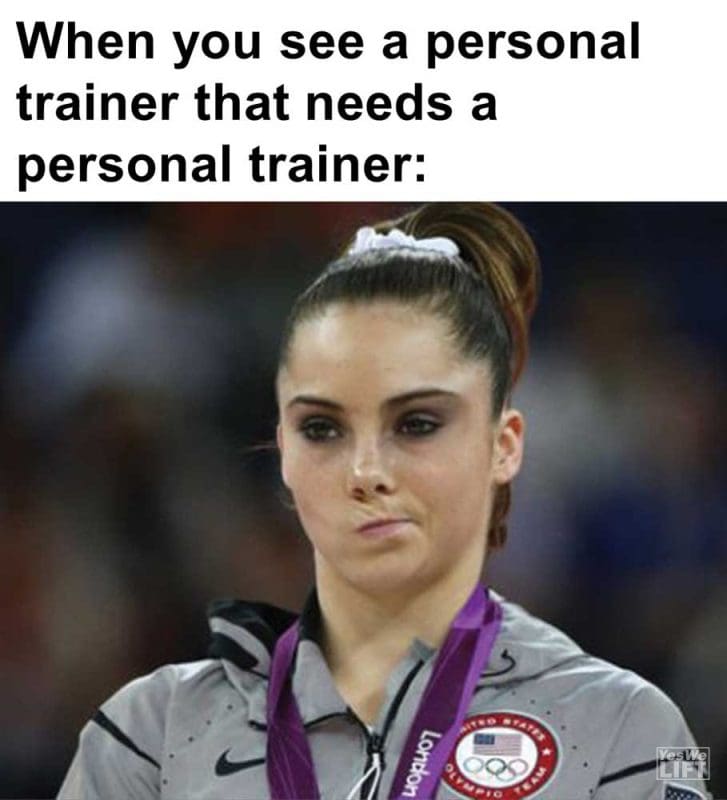When You See A Personal Trainer That Needs A Personal Trainer