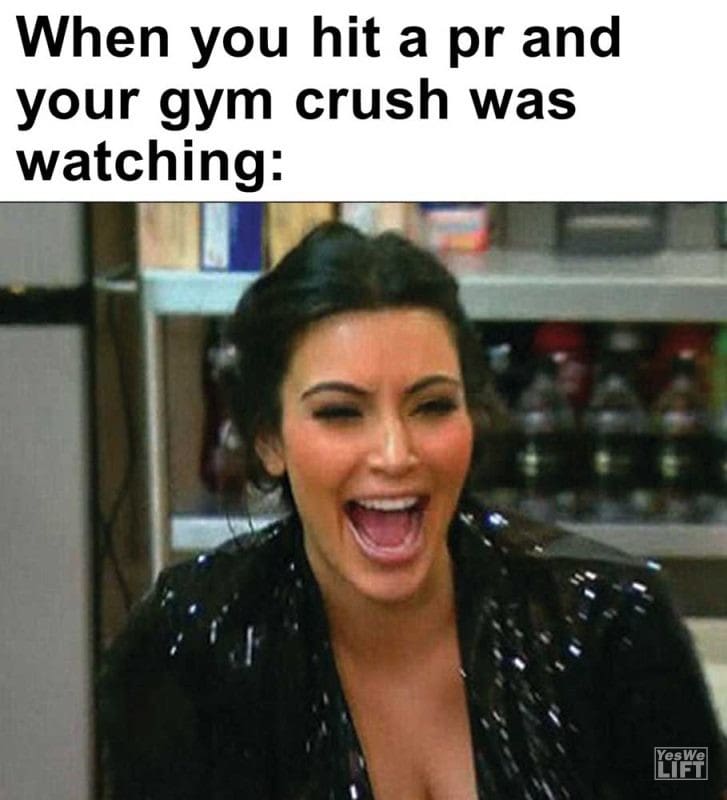 When You Hit A Pr And Your Gym Crush Was Watching