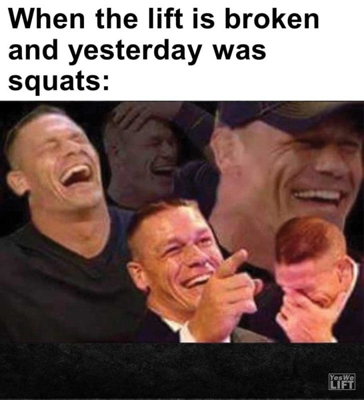 When The Lift Is Broken And Yesterday Was Squats