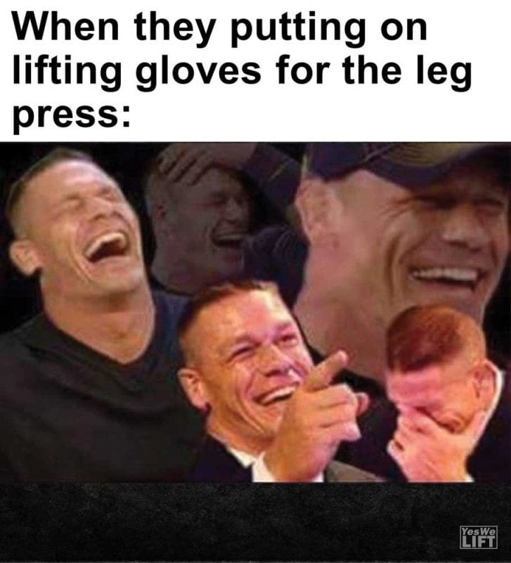 When They Putting On Lifting Gloves For The Leg Press