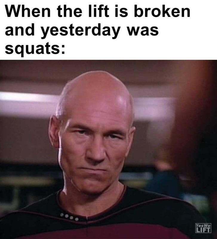 When The Lift Is Broken And Yesterday Was Squats