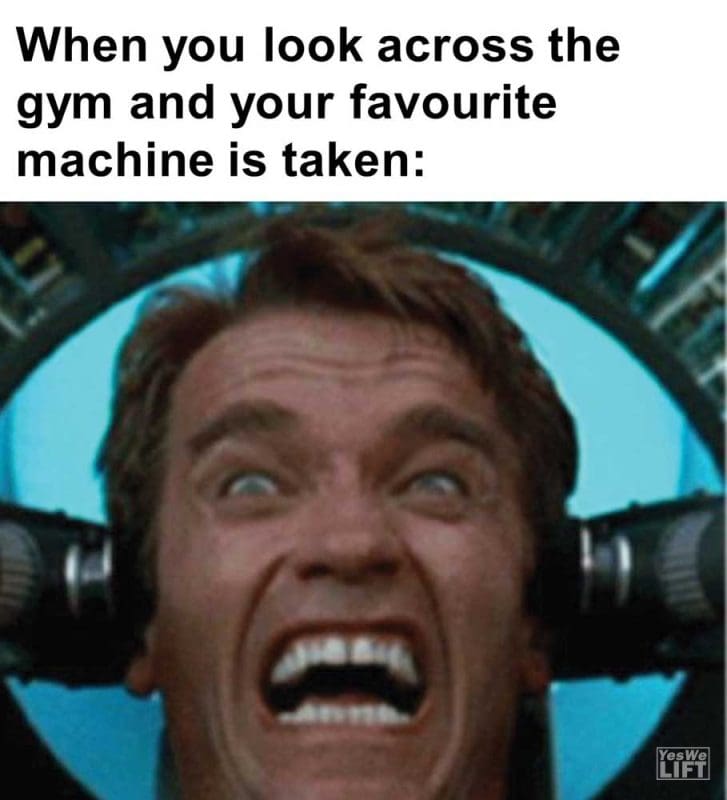 When You Look Across The Gym And Your Favourite Machine Is Taken