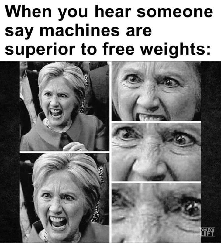 When You Hear Someone Say Machines Are Superior To Free Weights