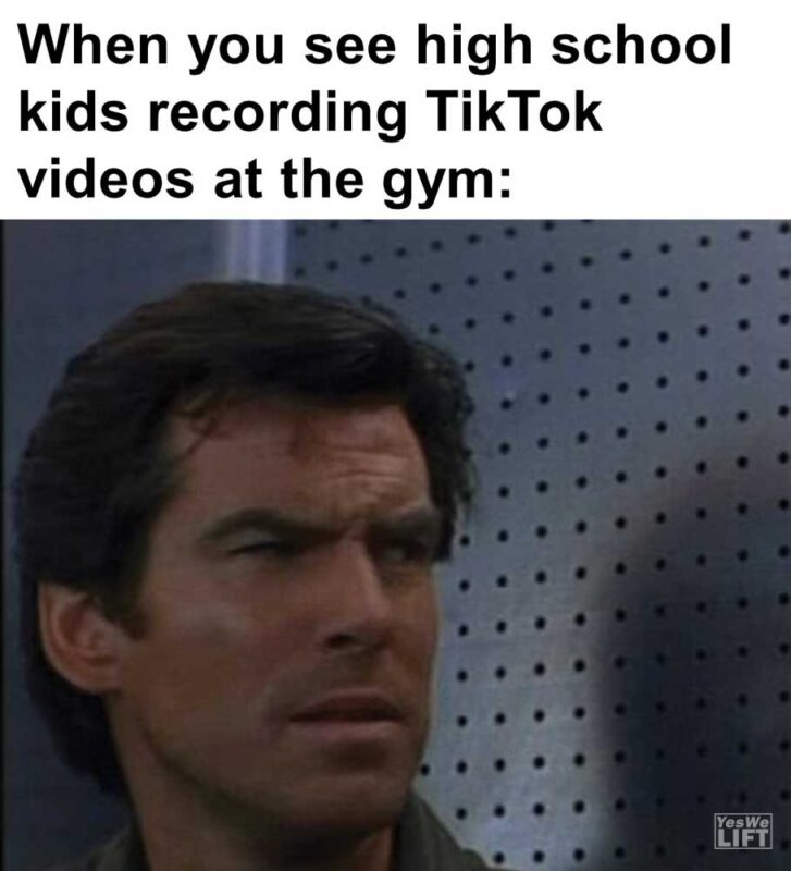 When You See High School Kids Recording Tiktok Videos At The Gym