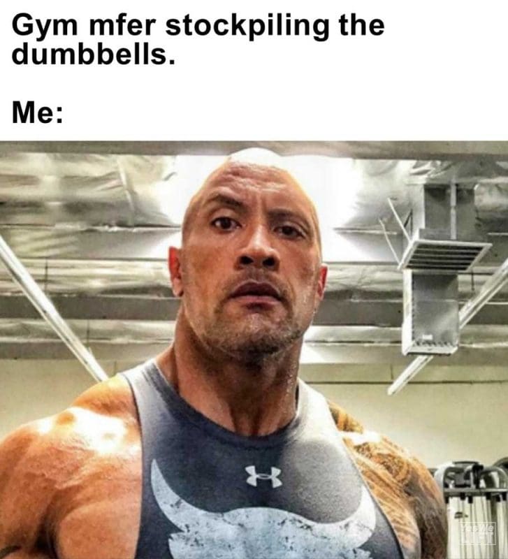 Gym Mfer Stockpiling The Dumbbells Me