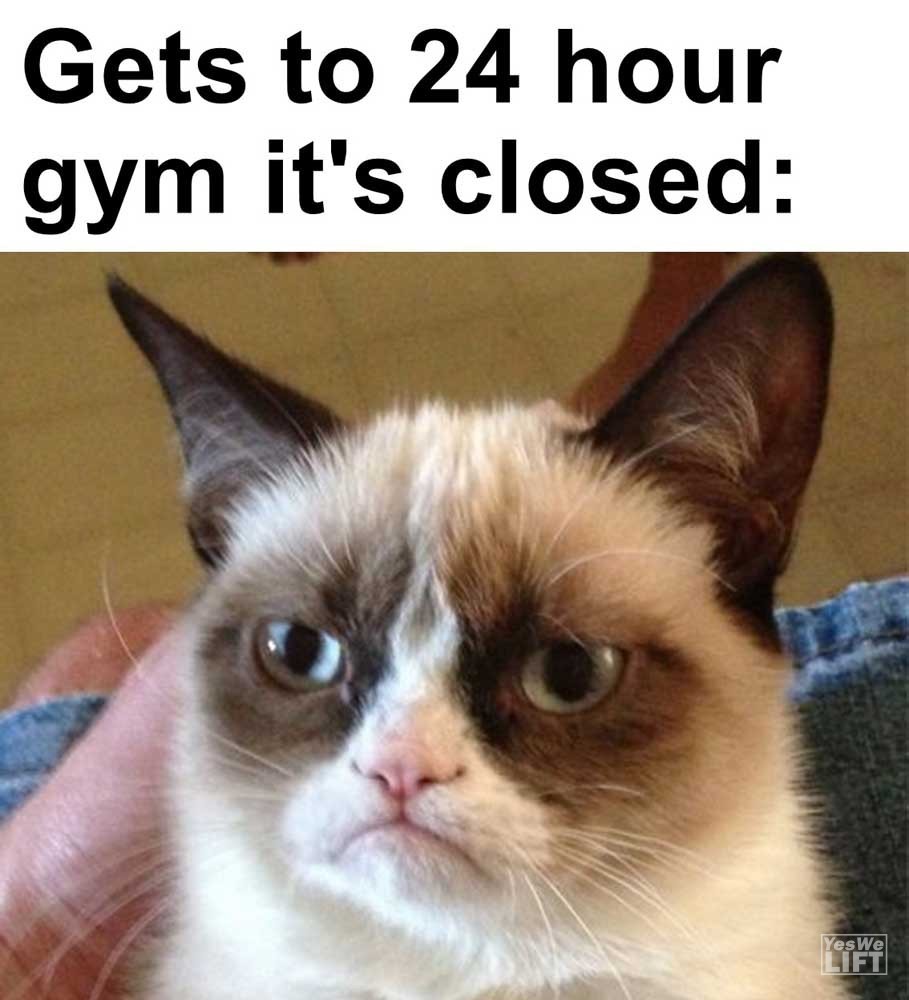 Gets To Hour Gym It's Closed