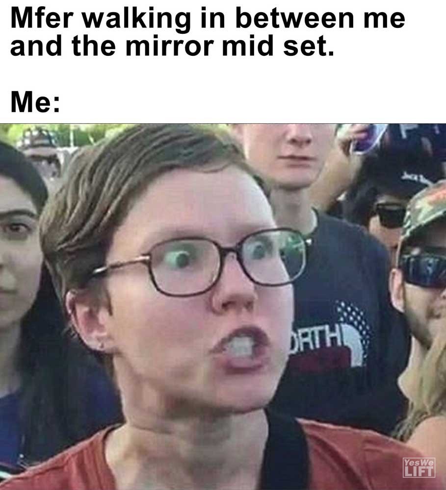 Mfer Walking In Between Me And The Mirror Mid Set Me