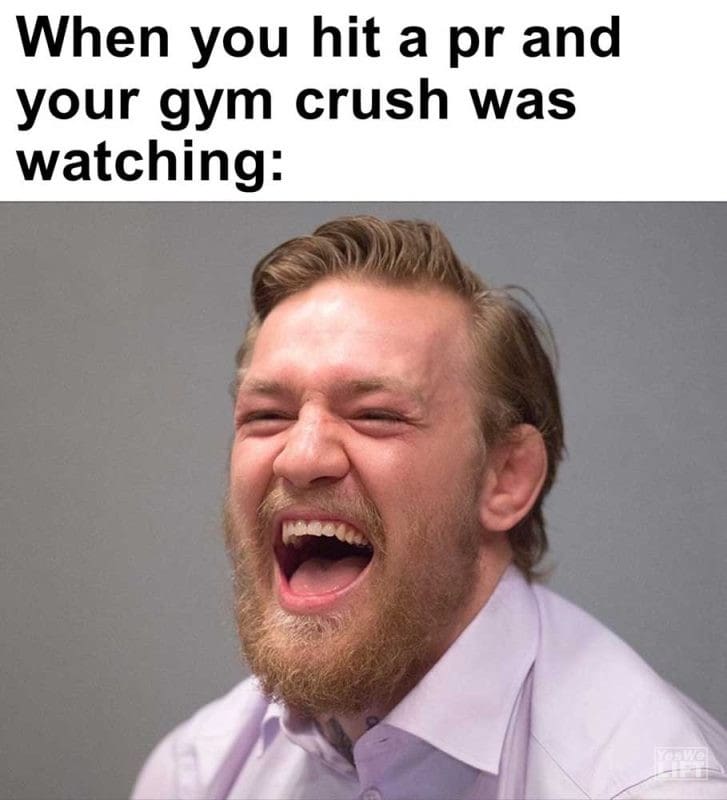 When You Hit A Pr And Your Gym Crush Was Watching
