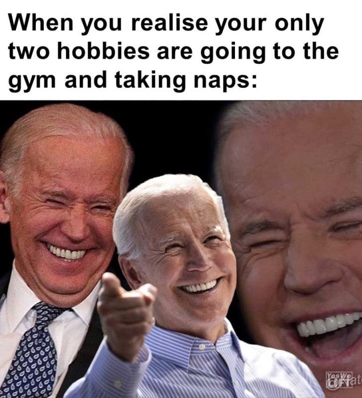When You Realise Your Only Two Hobbies Are Going To The Gym And Taking Naps