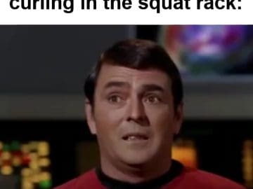 When You See Someone Curling In The Squat Rack frame at ms