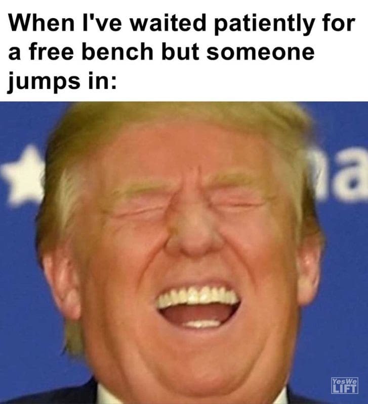 When I've Waited Patiently For A Free Bench But Someone Jumps In