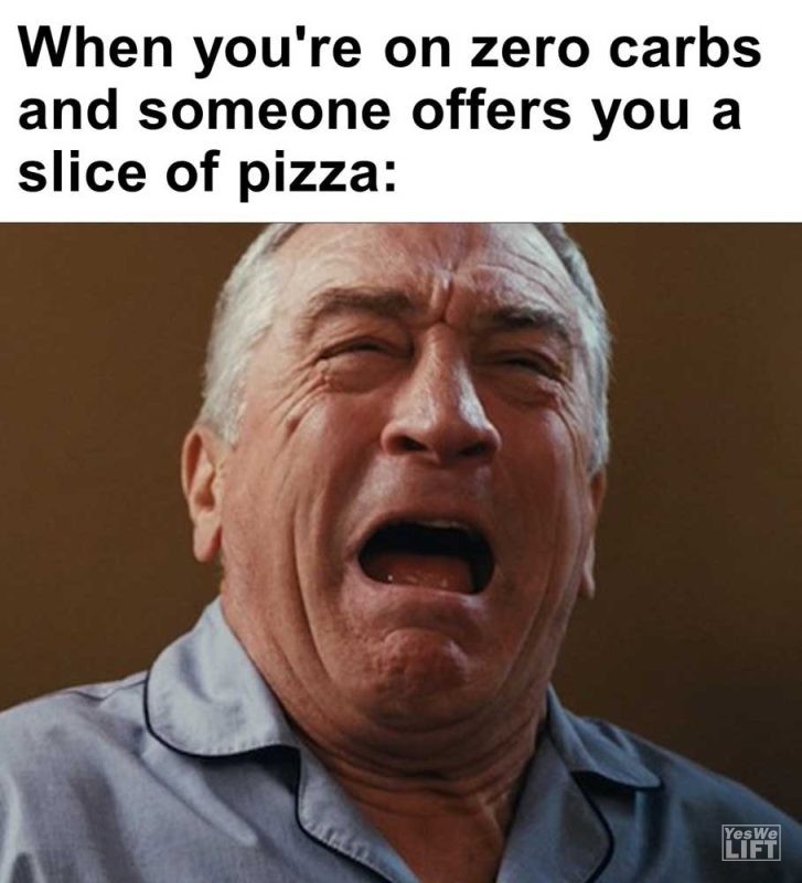 When You're On Zero Carbs And Someone Offers You A Slice Of Pizza