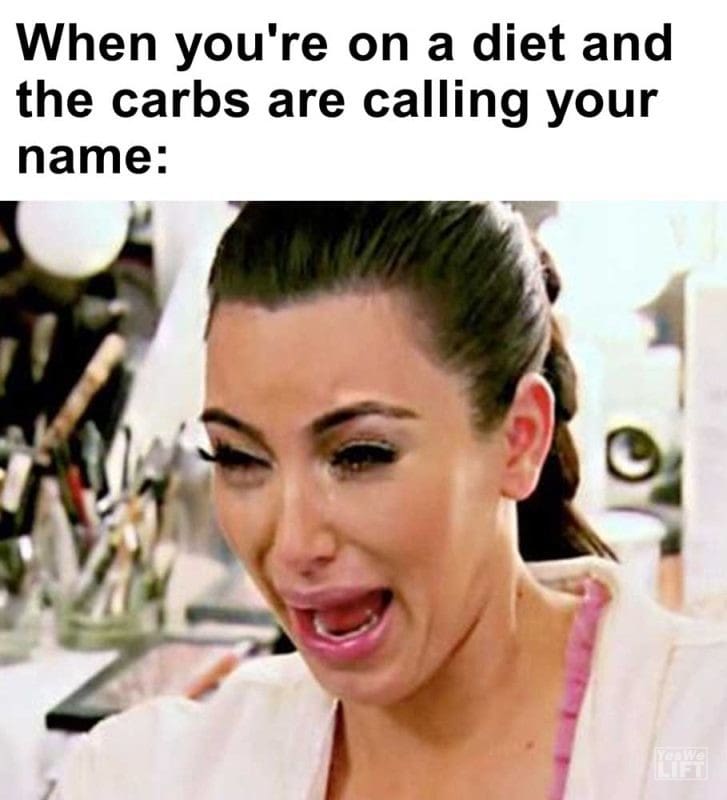 When You're On A Diet And The Carbs Are Calling Your Name