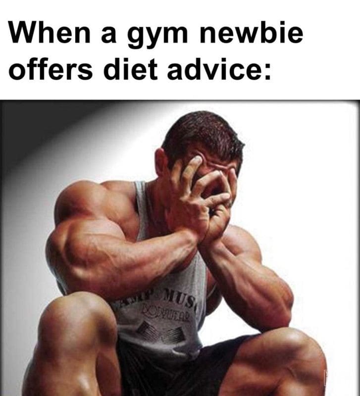 When A Gym Newbie Offers Diet Advice