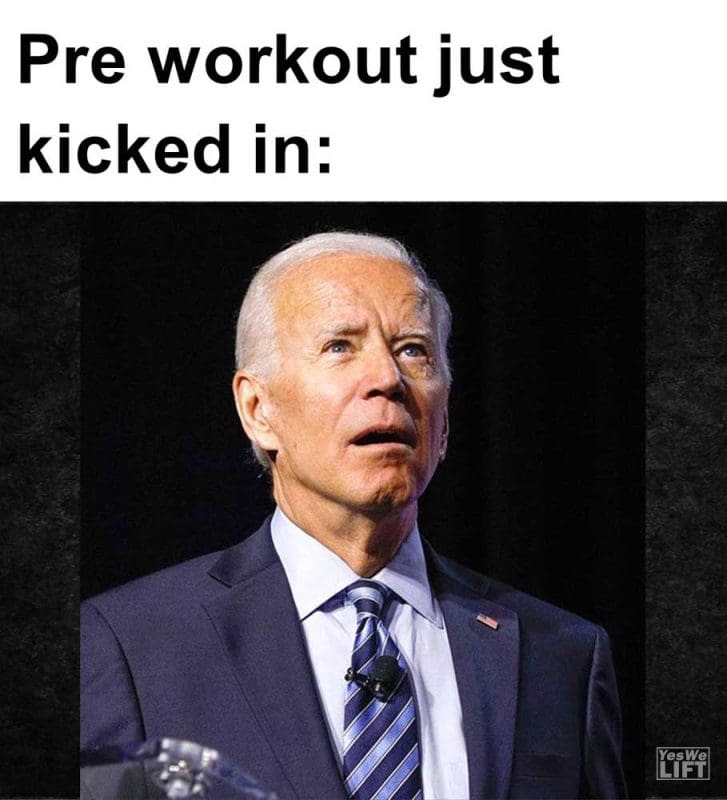 Pre Workout Just Kicked In