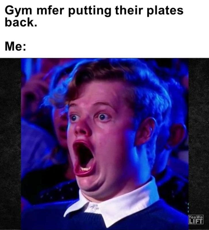 Gym Mfer Putting Their Plates Back Me