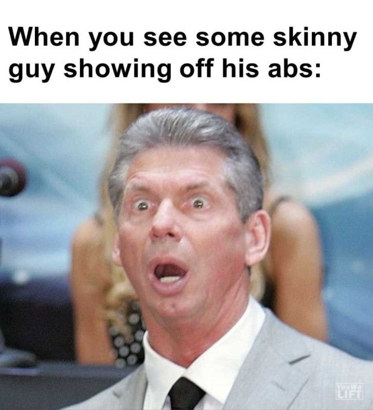 When You See Some Skinny Guy Showing Off His Abs