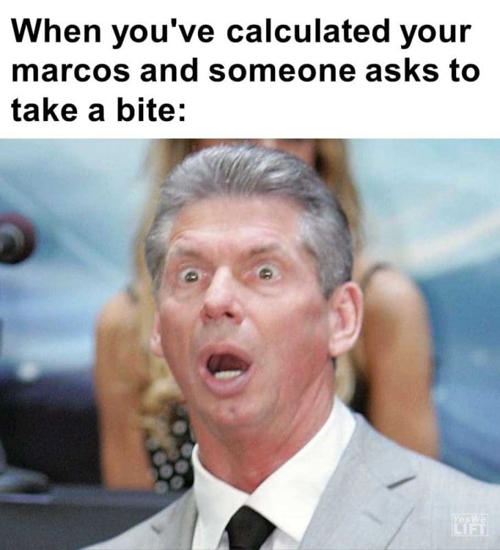 When You've Calculated Your Marcos And Someone Asks To Take A Bite