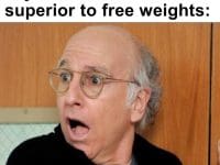 When You Hear Someone Say Machines Are Superior To Free Weights